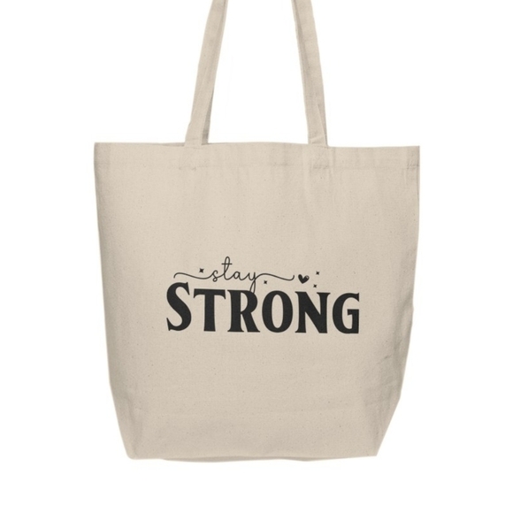 Stay Strong Motivational Custom Tote Bag - Picture 2 of 4